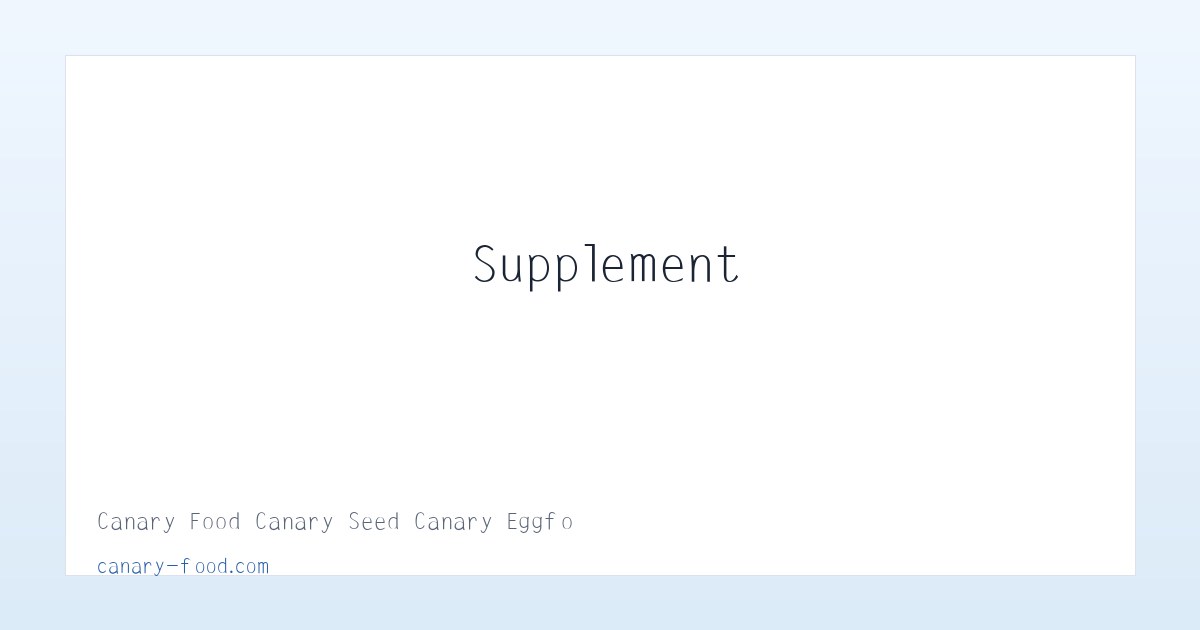 Canary Food Canary Seed Canary Eggfood Vitamins Supplement 主图